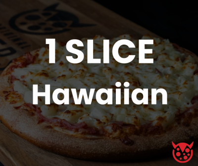 One Slice HAWAIIAN Large Sinners Pizza